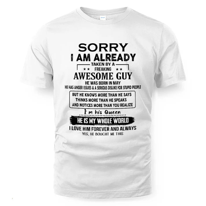 Taken By A Freaking Awesome Guy Tee